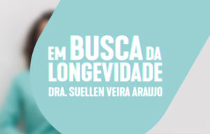 Leia mais sobre o artigo Em busca da Longevidade: é possível viver 120 anos ou 150 anos?